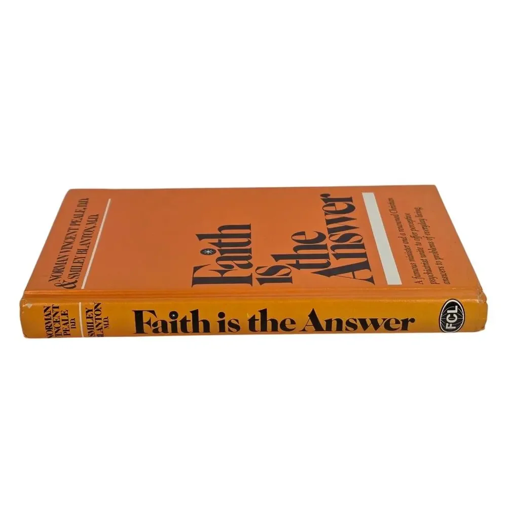 FAITH IS THE ANSWER BY PEALE & BLANTON VINTAGE CHRISTIAN LIVING HARDCOVER BOOK